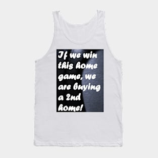 HOME GAMES Tank Top